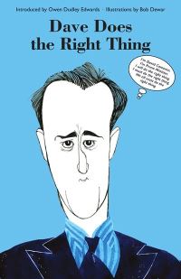 Book Cover for Dave Does the Right Thing by Bob Dewar, Owen Dudley Edwards