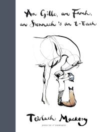 Book Cover for An Gille, Am Famh, an Sionnach 'S an T-Each by Charlie Mackesy