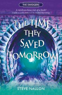 Book Cover for The Time They Saved Tomorrow by Steve Nallon