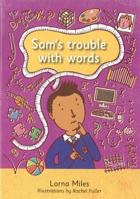 Book Cover for Sam's Trouble With Words by Lorna Miles