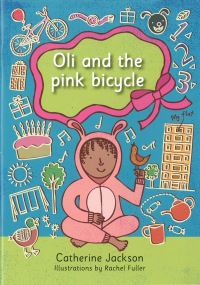 Book Cover for Oli and the Pink Bicycle by Catherine A Jackson