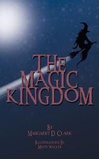 Book Cover for The Magic Kingdom by Nick Brown