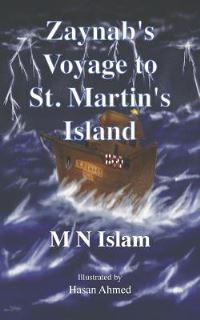 Book Cover for Zaynab's Voyage to St. Martin's Island by Dr M N Islam