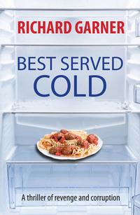 Book Cover for Best Served Cold by Richard Garner