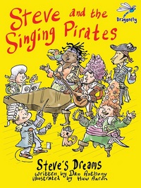 Book Cover for Steve and the Singing Pirates by Dan Anthony