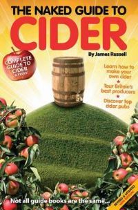 Book Cover for The Naked Guide to Cider by James Russell, Jones Richard