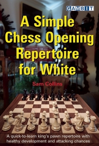 Book Cover for A Simple Chess Opening Repertoire for White by Sam Collins
