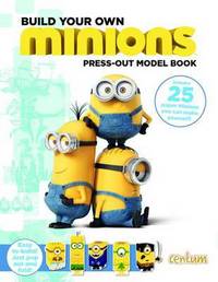 Book Cover for Build Your Own Minions Press-Out Model Book by Edward LucieSmith