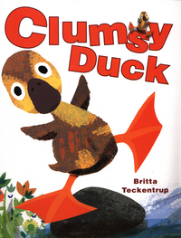 Book Cover for Clumsy Duck by Britta Teckentrup