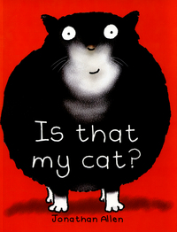 Book Cover for Is That My Cat? by Jonathan Allen