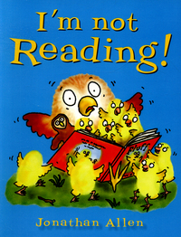 Book Cover for I'm Not Reading! by Jonathan Allen
