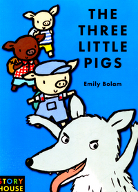 Book Cover for The Three Little Pigs by Emily Bolam