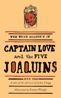 Book Cover for Captain Love and the Five Joaquins by John Clegg