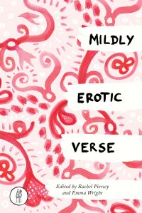 Book Cover for Mildy Erotic Verse by Rachel Piercey, Emma Wright