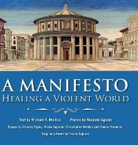 Book Cover for A Manifesto by Richard F Mollica, Marjorie Agosín, Charles R Figley, Nisha Sajnani, Christopher Mollica, Hanna Solomon, Harvard Program in Refugee Trauma