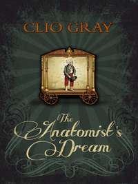 Book Cover for The Anatomist's Dream by Clio Gray