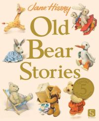 Book Cover for Old Bear Stories by Jane Hissey, Jane Hissey