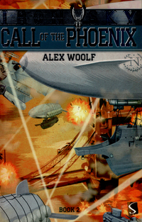 Book Cover for Call of the Phoenix by Alex Woolf