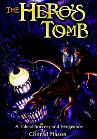 Book Cover for The Hero's Tomb by Conrad Mason