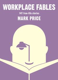 Book Cover for Workplace Fables by Mark Price