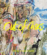 Book Cover for Daniel Crews-Chubb - by Daniel CrewsChubb, Jennifer Higgie, Matthew Holman, AmahRose Abrams, Timothy Taylor Gallery