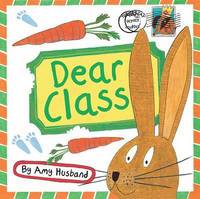 Book Cover for Dear Class by Rachel Elliot