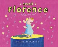 Book Cover for Small Florence by Claire Alexander