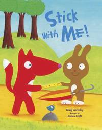 Book Cover for Stick With Me! by Greg Gormley