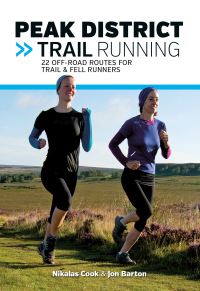 Book Cover for Peak District Trail Running by Nikalas Cook, Jon Barton
