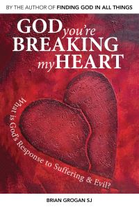 Book Cover for God You're Breaking My Heart by Brian Grogan
