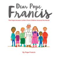 Book Cover for Dear Pope Francis by Francis