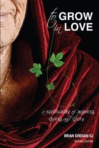 Book Cover for To Grow in Love by Brian Grogan