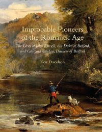 Book Cover for Improbable Pioneers of the Romantic Age by A K Davidson