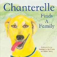 Book Cover for Chanterelle Finds a Family by Nicole Brierre