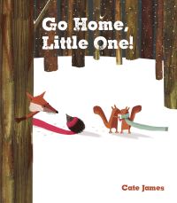 Book Cover for Go Home, Little One! by Cate James