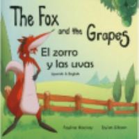 Book Cover for The Fox and the Grapes by Pauline Mackay, Aesop