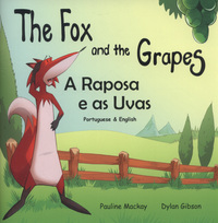 Book Cover for The Fox and the Grapes by Pauline Mackay, Aesop
