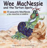 Book Cover for Wee MacNessie and the Tartan Spots by Pauline Mackay, Pauline Mackay