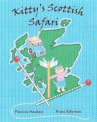 Book Cover for Kitty's Scottish Safari by Pauline Mackay