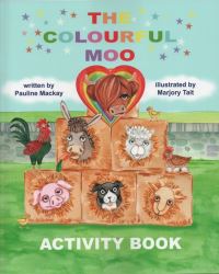 Book Cover for The Colourful Moo Activity Book by Pauline Mackay