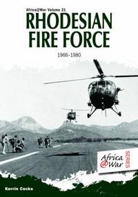 Book Cover for Rhodesian Fire Force 1966-80 by Kerrin Cocks