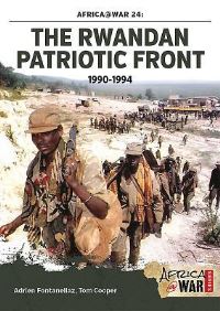 Book Cover for The Rwandan Patriotic Front, 1990-1994 by Adrien Fontanellaz, Tom Cooper