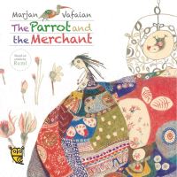 Book Cover for The Parrot and the Merchant by Jalal alDin Rumi