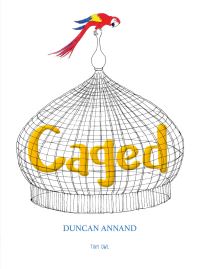 Book Cover for Caged by Duncan Annand
