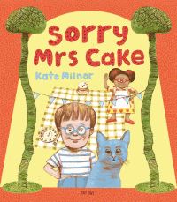 Book Cover for Sorry, Mrs Cake! by Kate Milner