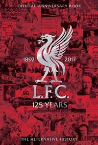 Book Cover for Liverpool FC 125 by Liverpool FC