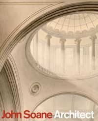 Book Cover for John Soane, Architect by John Soane, Royal Academy of Arts Great Britain