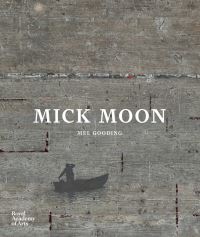 Book Cover for Mick Moon by Mel Gooding, Michael Moon