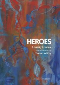 Book Cover for Heroes by Christy Ducker