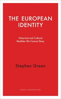 Book Cover for The European Identity by Stephen Green